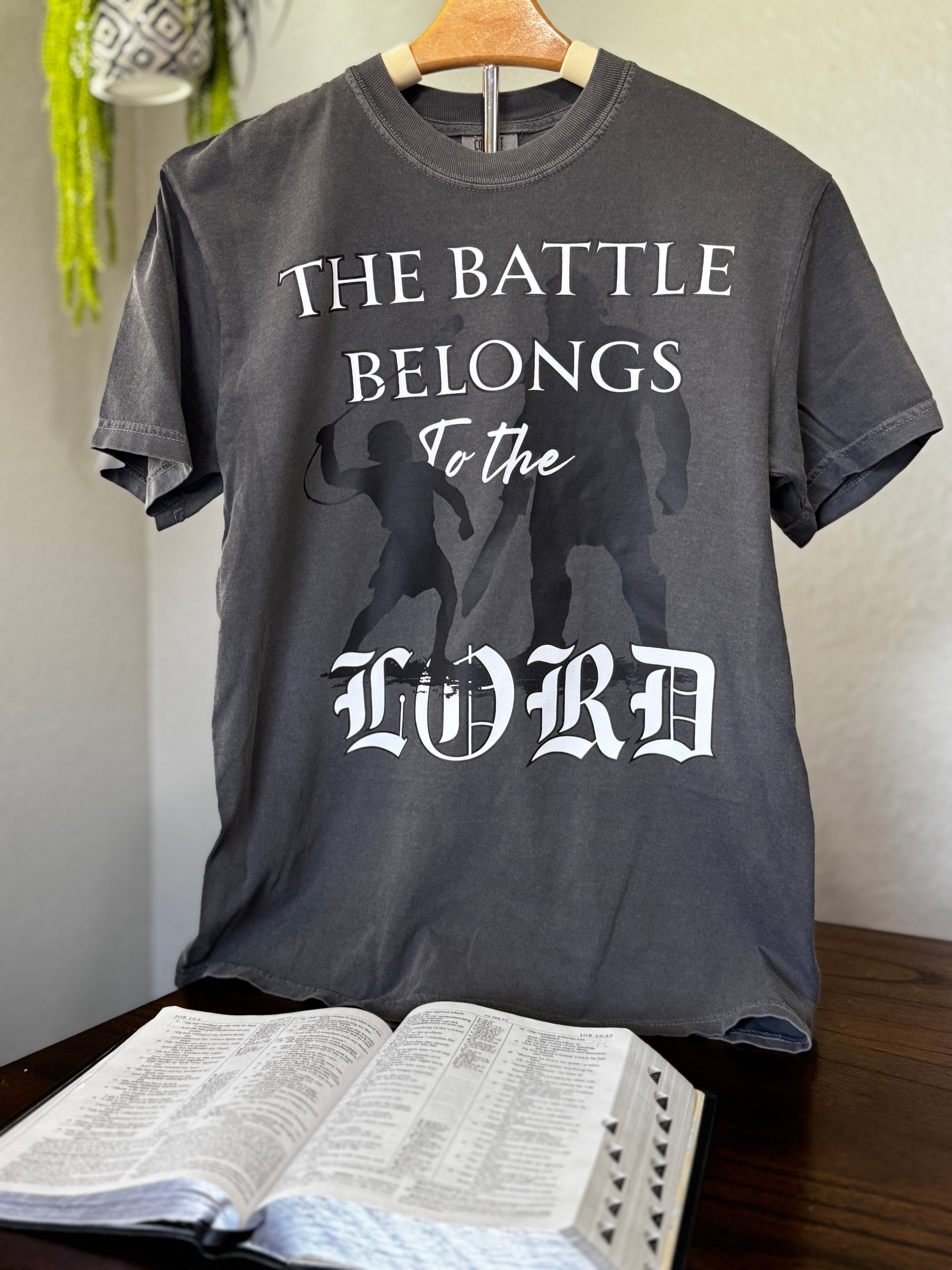 The Battle Belongs To The Lord T-Shirt