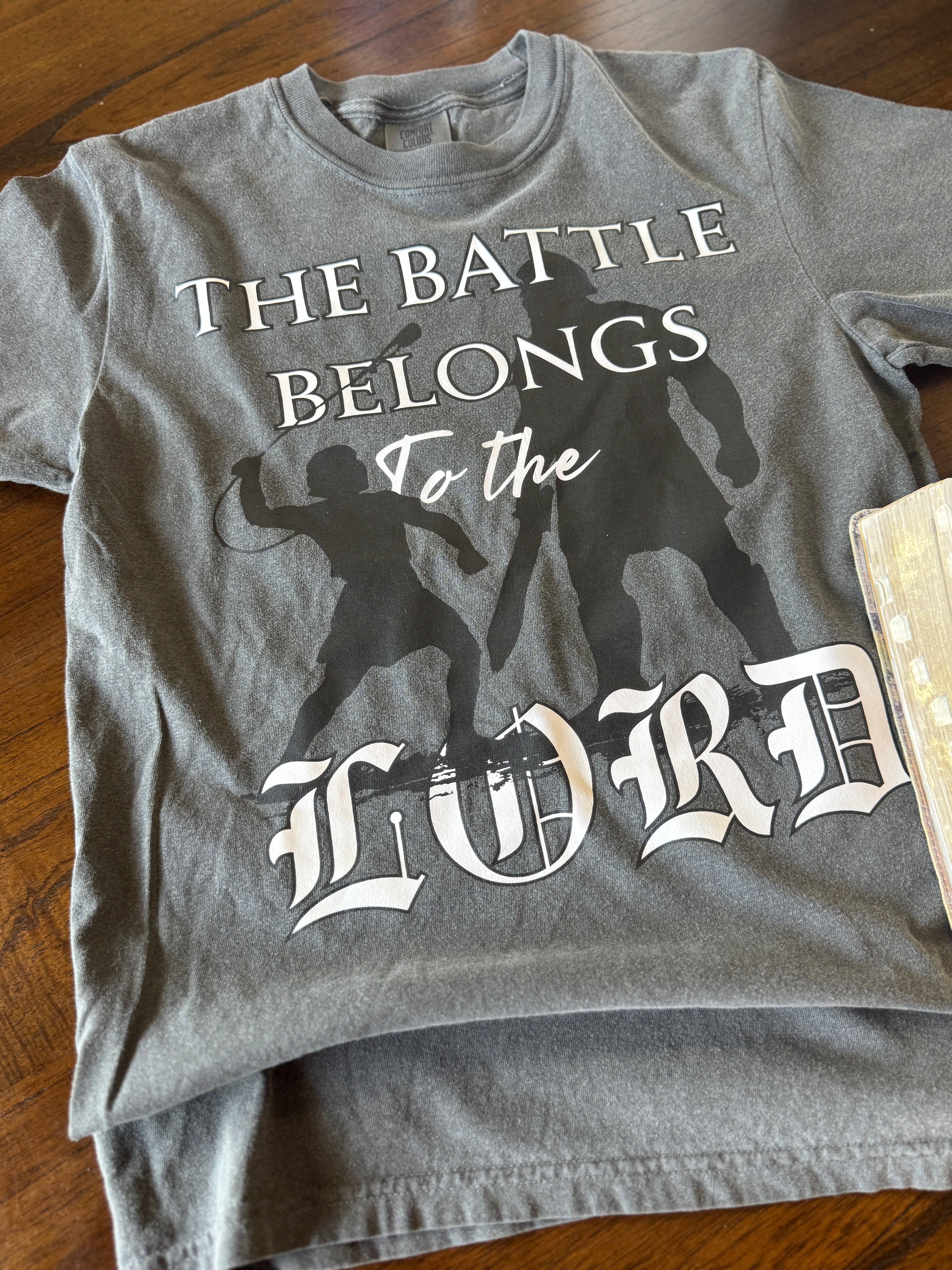 The Battle Belongs To The Lord T-Shirt